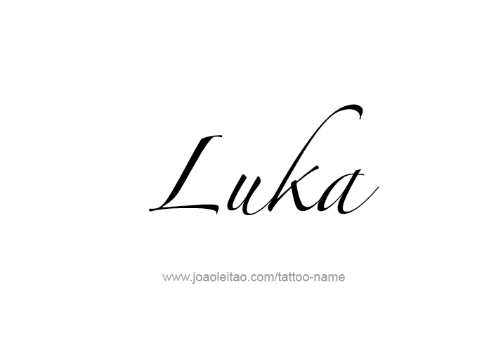 Tattoo Design  Name Luka   