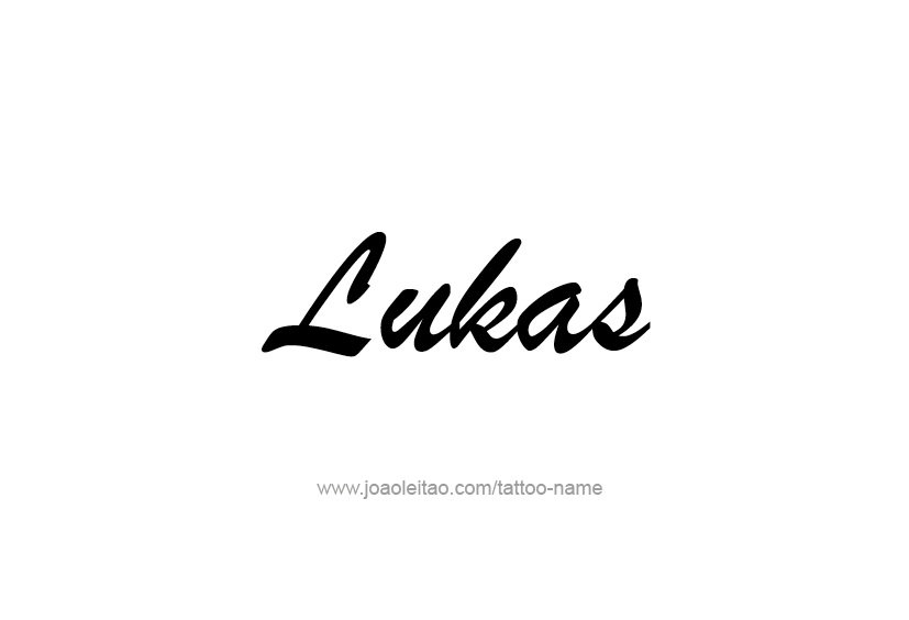 Tattoo Design  Name Lukas   