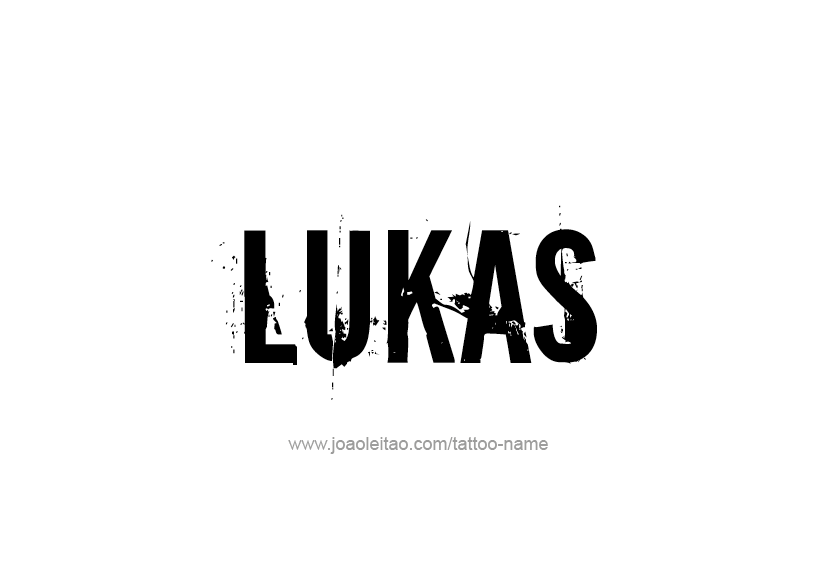 Tattoo Design  Name Lukas   