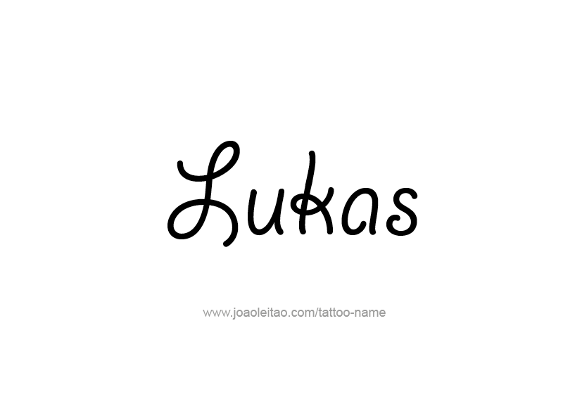 Tattoo Design  Name Lukas   