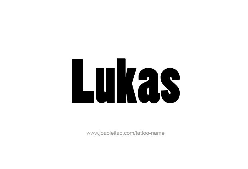 Tattoo Design  Name Lukas   