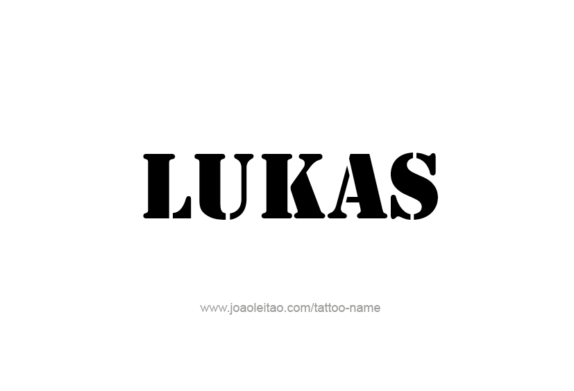 Tattoo Design  Name Lukas   