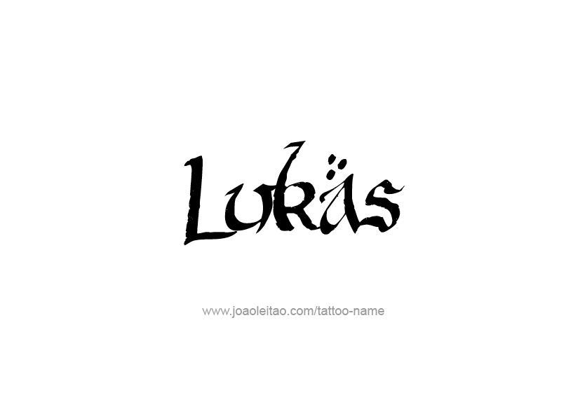 Tattoo Design  Name Lukas   