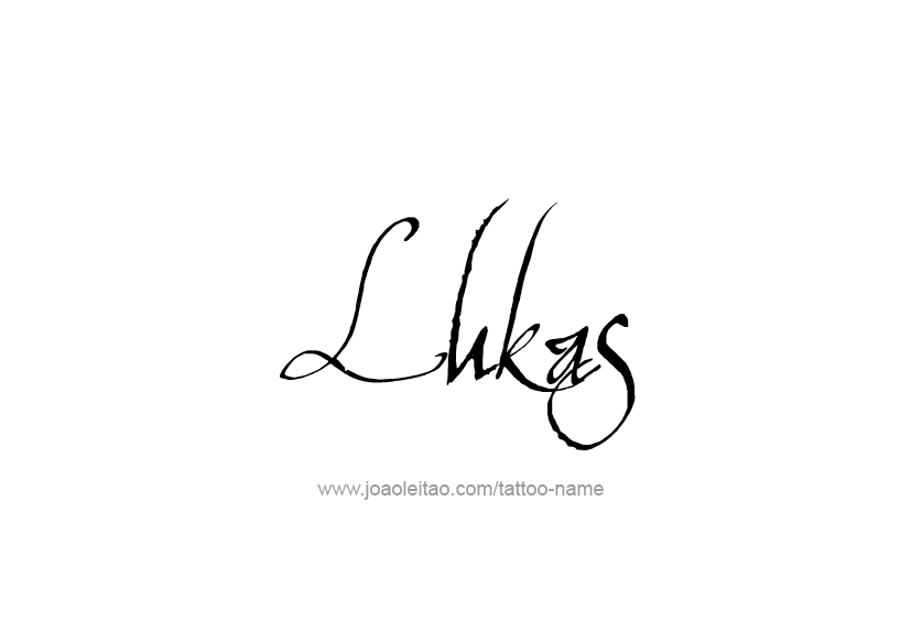 Tattoo Design  Name Lukas   