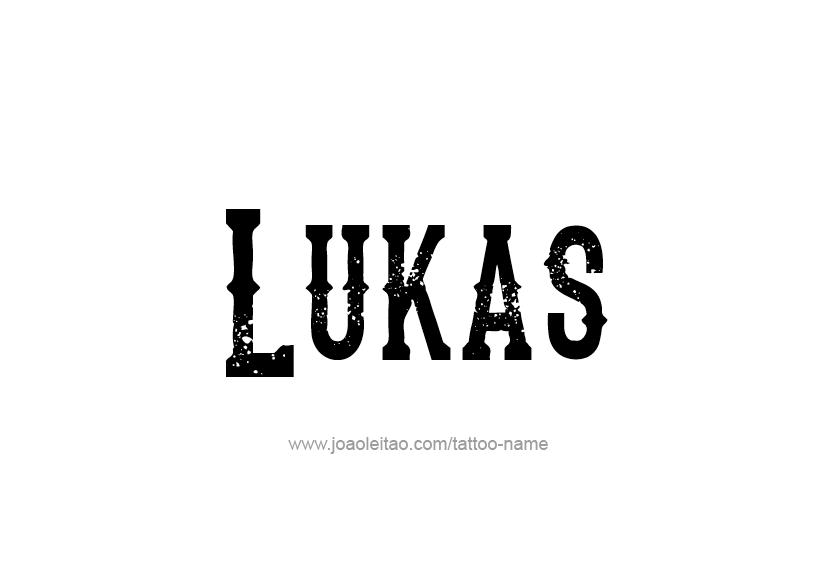 Tattoo Design  Name Lukas   