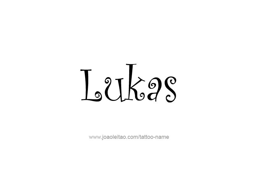 Tattoo Design  Name Lukas   