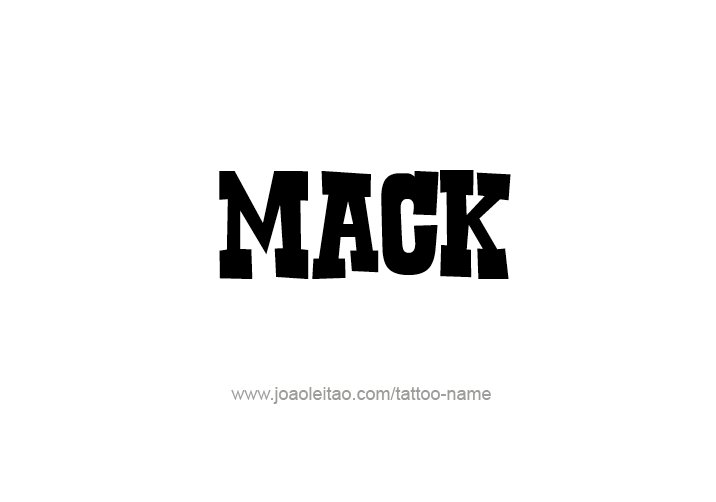 Tattoo Design  Name Mack   