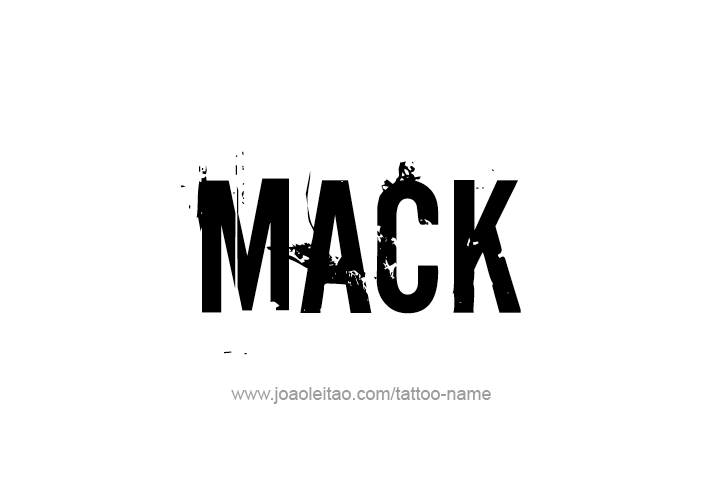 Tattoo Design  Name Mack   