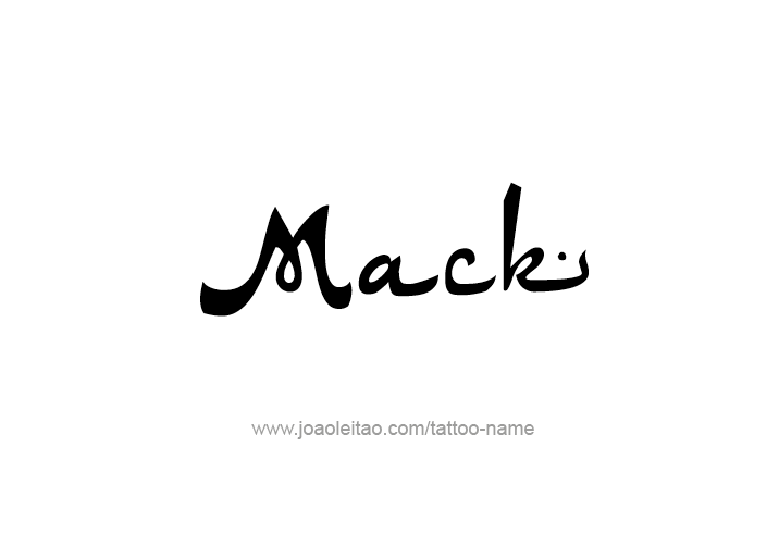 Tattoo Design  Name Mack   