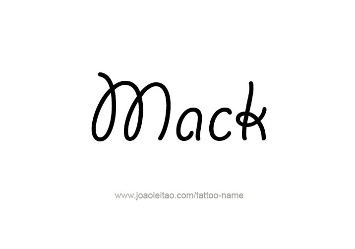 Tattoo Design  Name Mack   