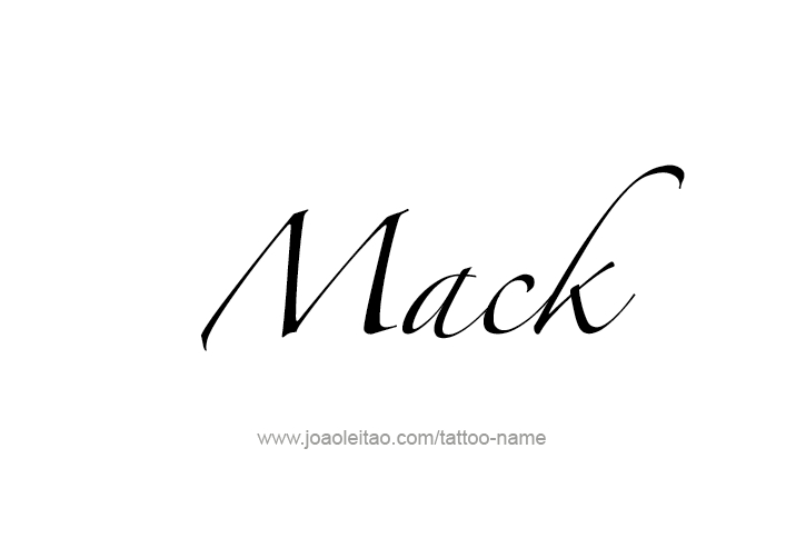 Tattoo Design  Name Mack   