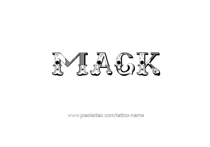 Tattoo Design  Name Mack   