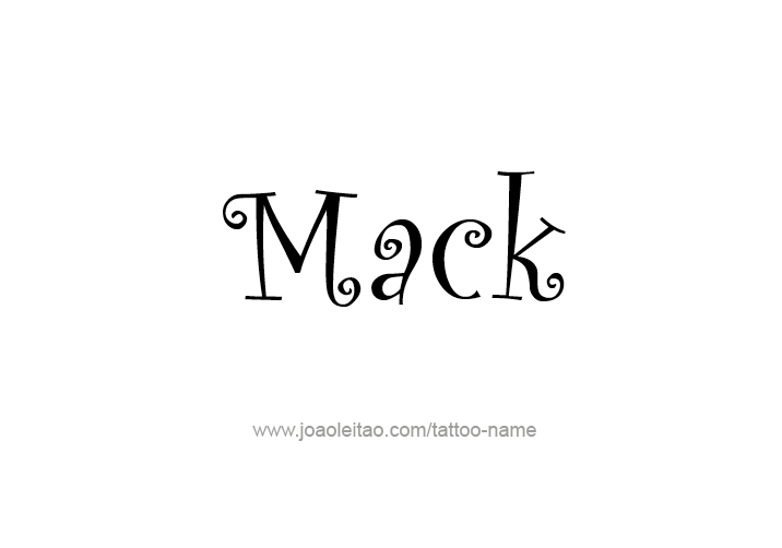 Tattoo Design  Name Mack   