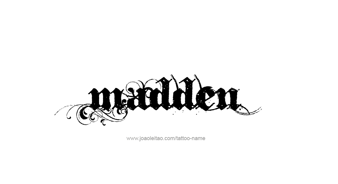 Tattoo Design  Name Madden   