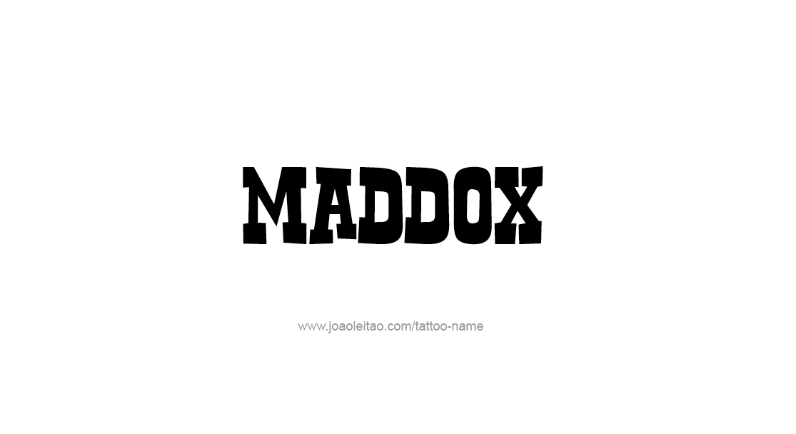 Tattoo Design  Name Maddox   