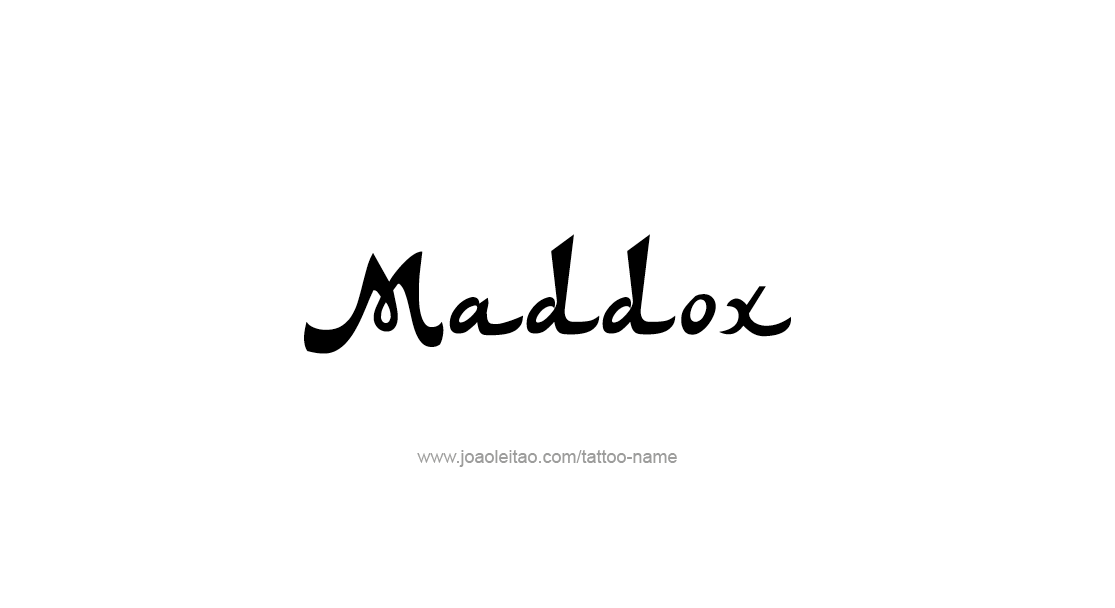 Tattoo Design  Name Maddox   