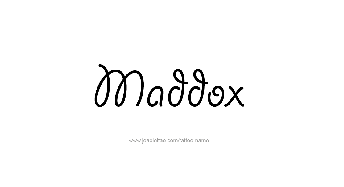 Tattoo Design  Name Maddox   