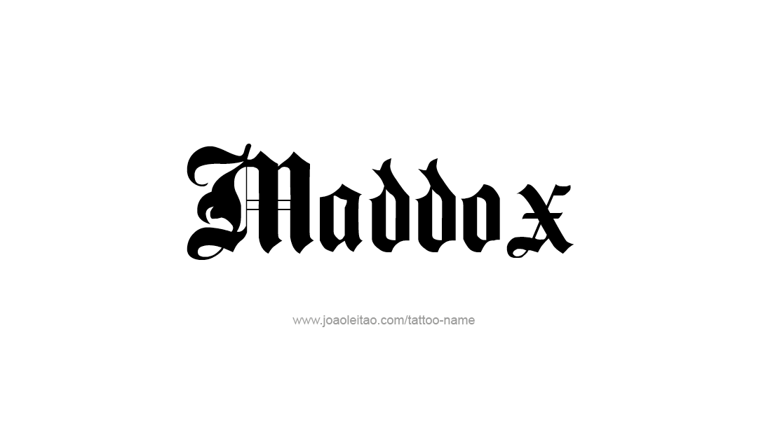 Tattoo Design  Name Maddox   