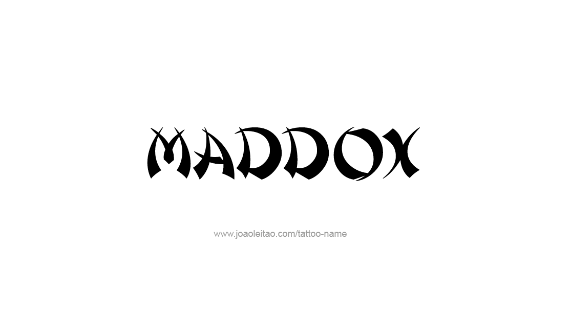 Tattoo Design  Name Maddox