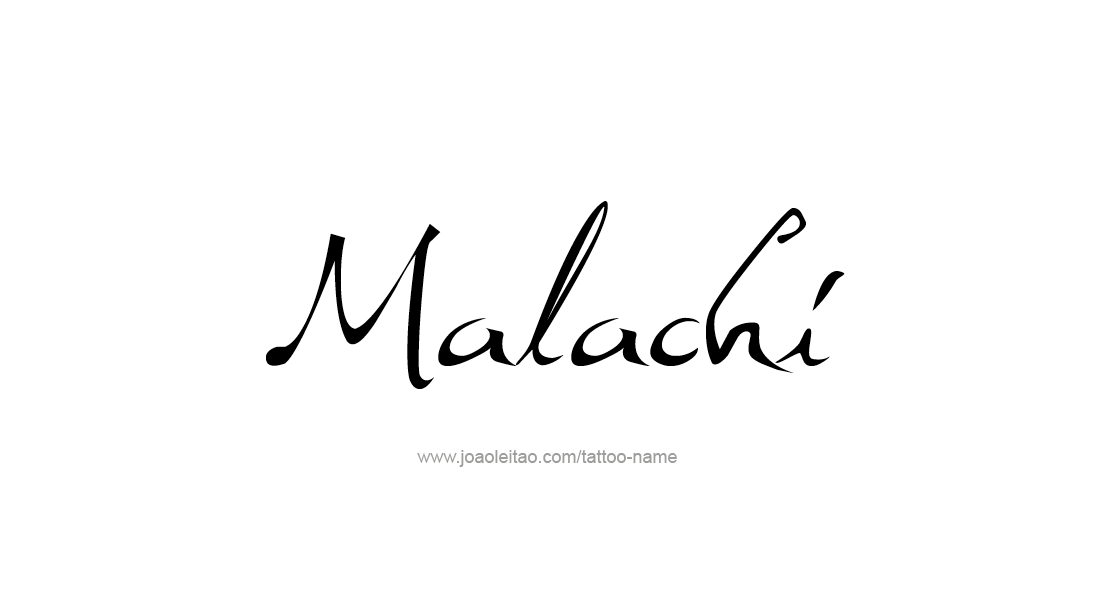 Tattoo Design  Name Malachi   