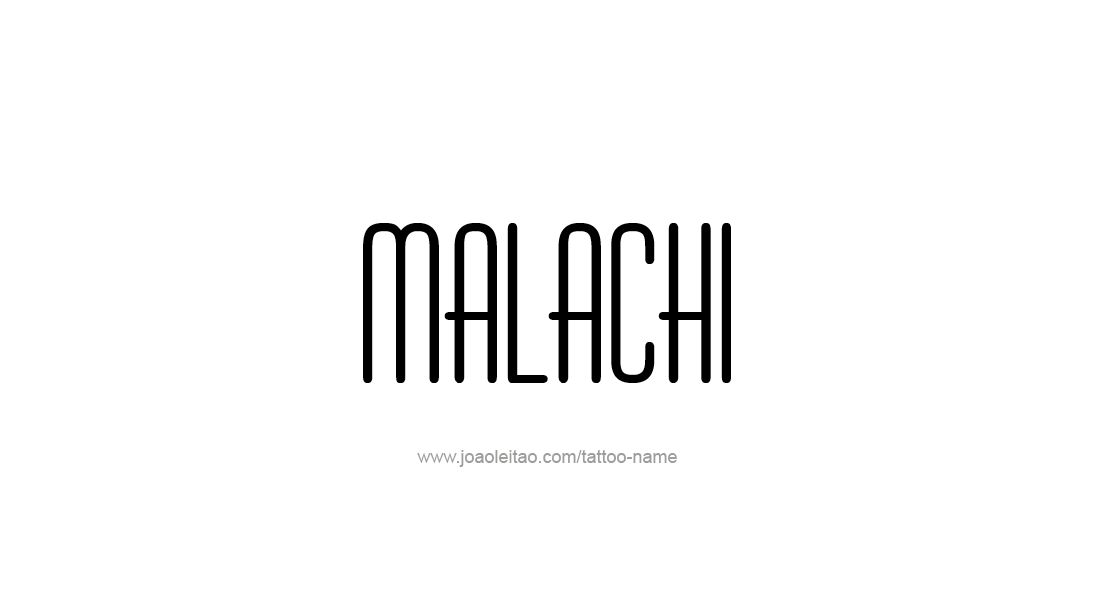 Tattoo Design  Name Malachi   