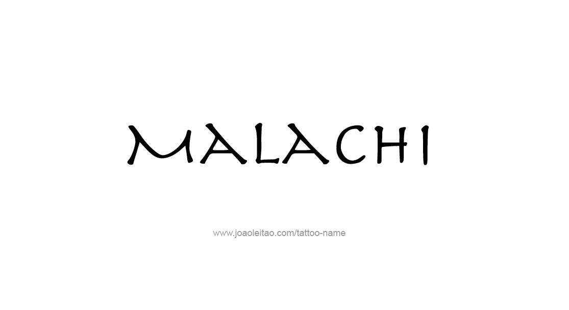 Tattoo Design  Name Malachi   