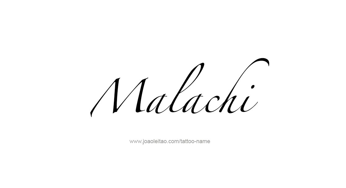 Tattoo Design  Name Malachi   