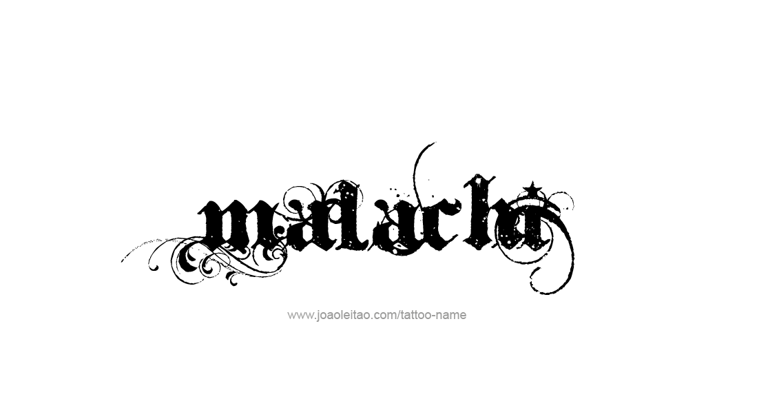 Tattoo Design  Name Malachi   