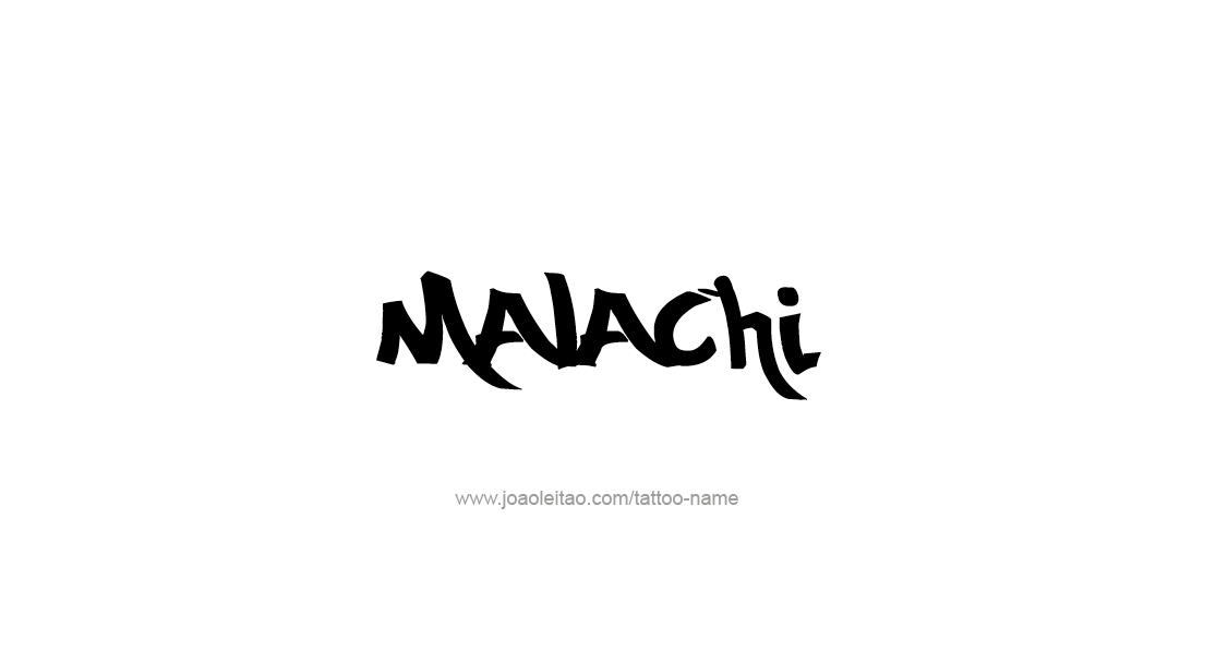 Tattoo Design  Name Malachi   