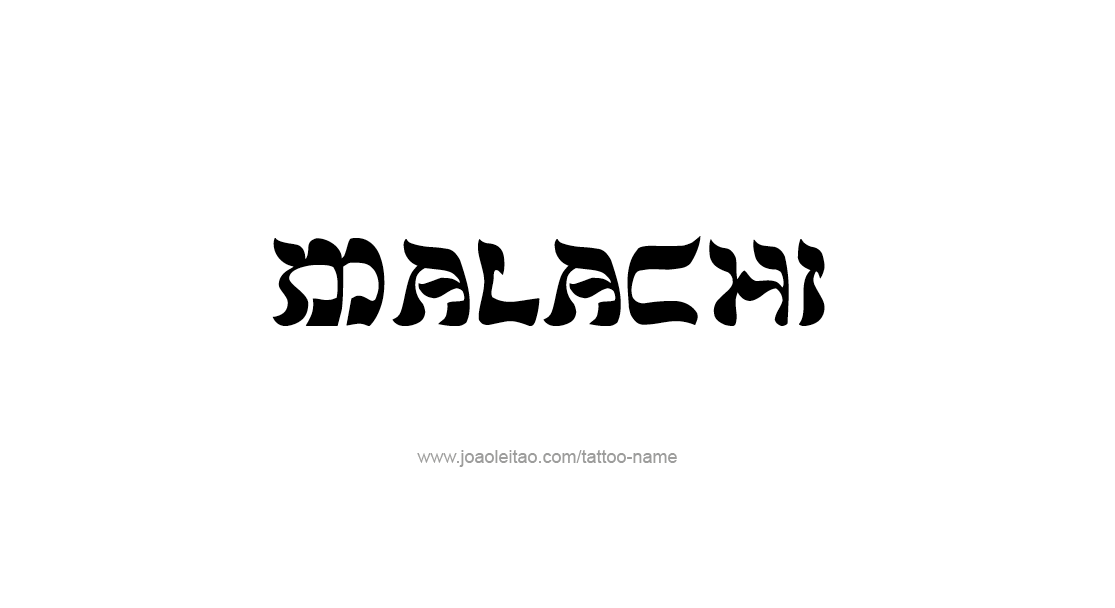 Tattoo Design  Name Malachi   