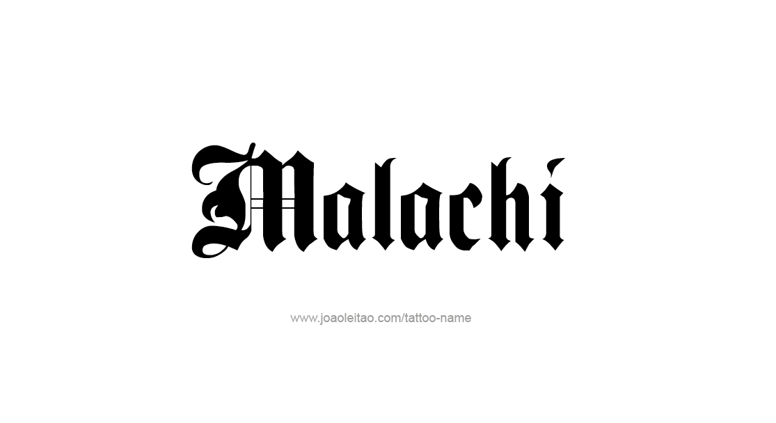 Tattoo Design  Name Malachi   