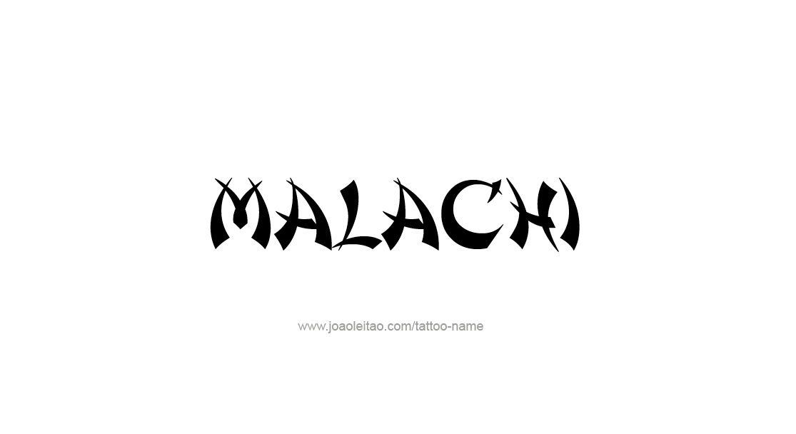 Tattoo Design  Name Malachi