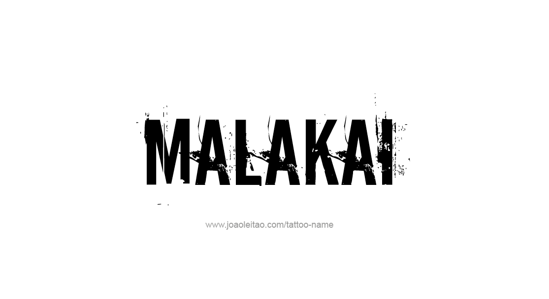 Tattoo Design  Name Malakai   