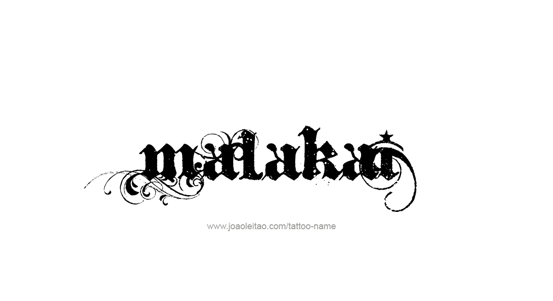 Tattoo Design  Name Malakai   