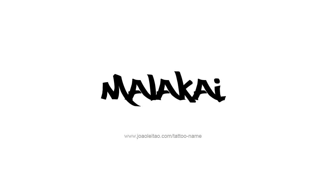 Tattoo Design  Name Malakai   