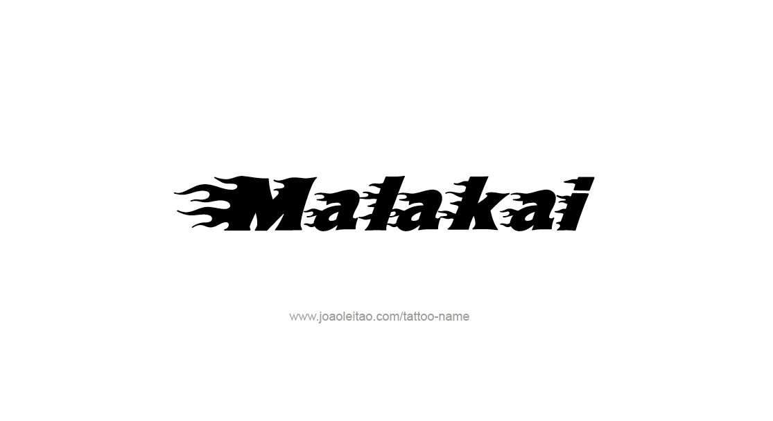 Tattoo Design  Name Malakai   