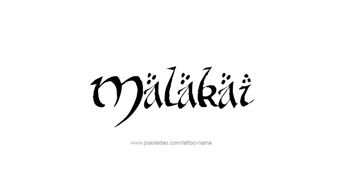 Tattoo Design  Name Malakai   