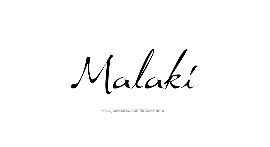 Tattoo Design  Name Malaki   