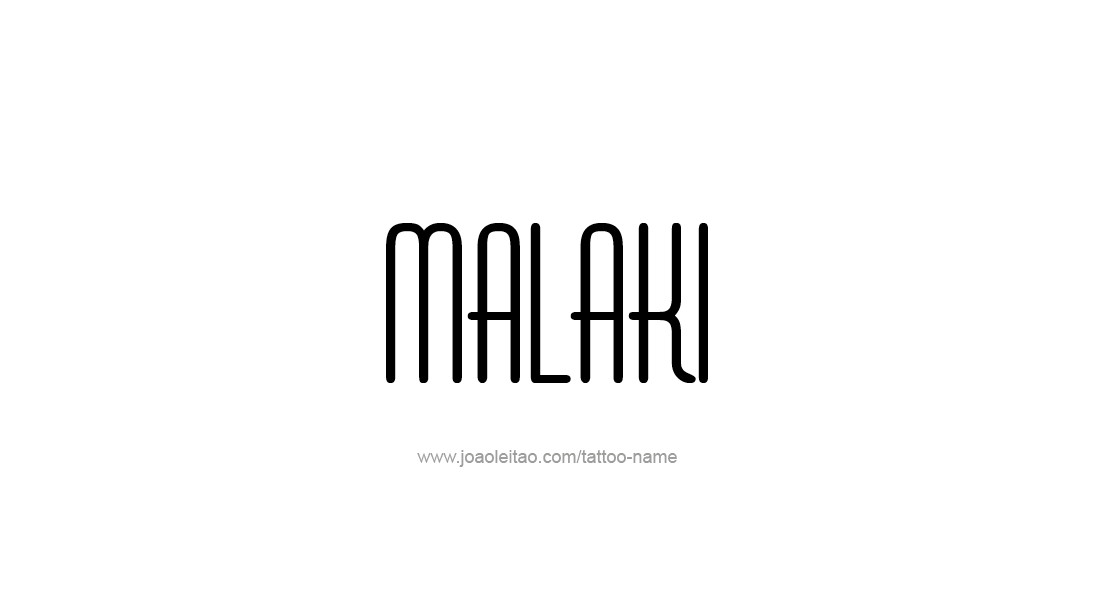 Tattoo Design  Name Malaki   