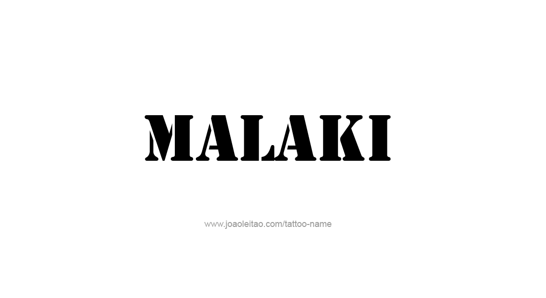 Tattoo Design  Name Malaki   