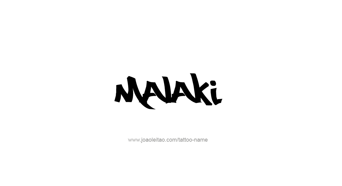 Tattoo Design  Name Malaki   