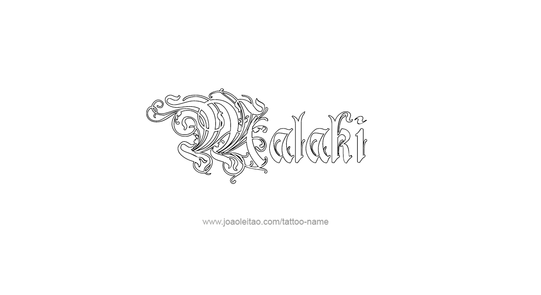 Tattoo Design  Name Malaki   