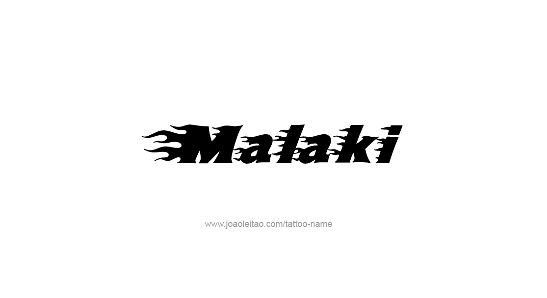 Tattoo Design  Name Malaki   