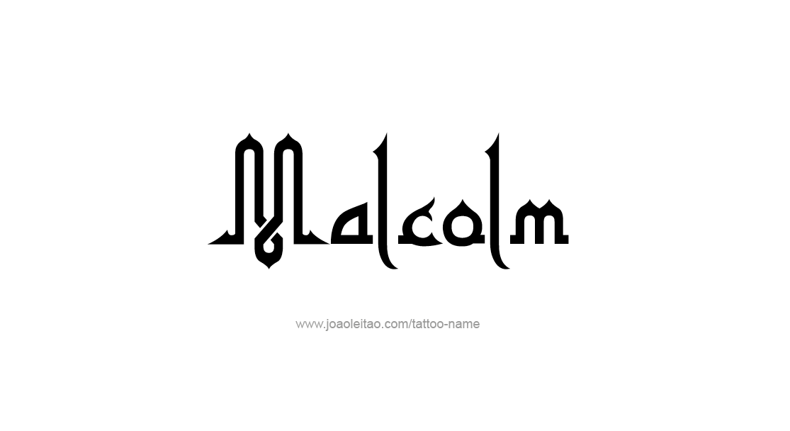 Tattoo Design  Name Malcolm   