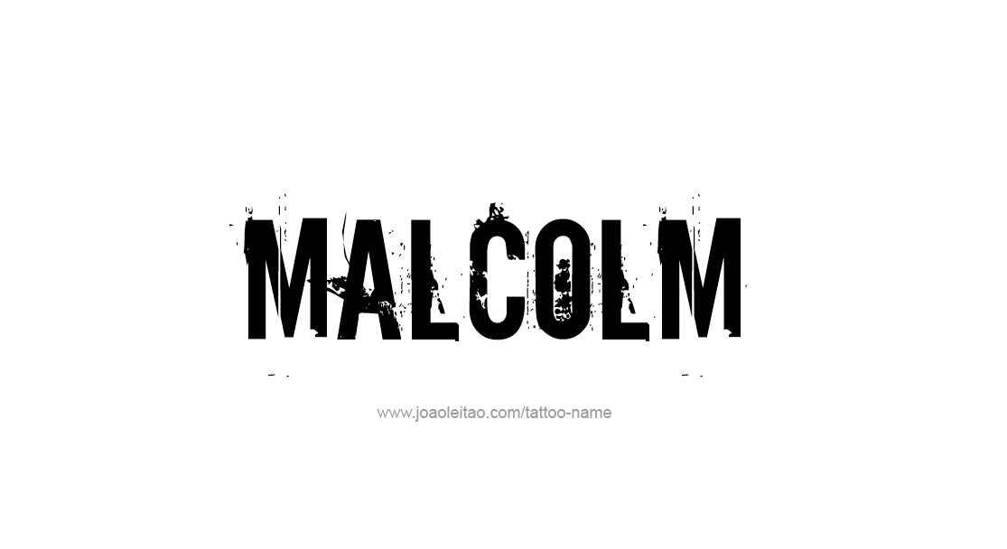 Tattoo Design  Name Malcolm   