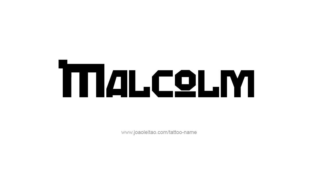 Tattoo Design  Name Malcolm   