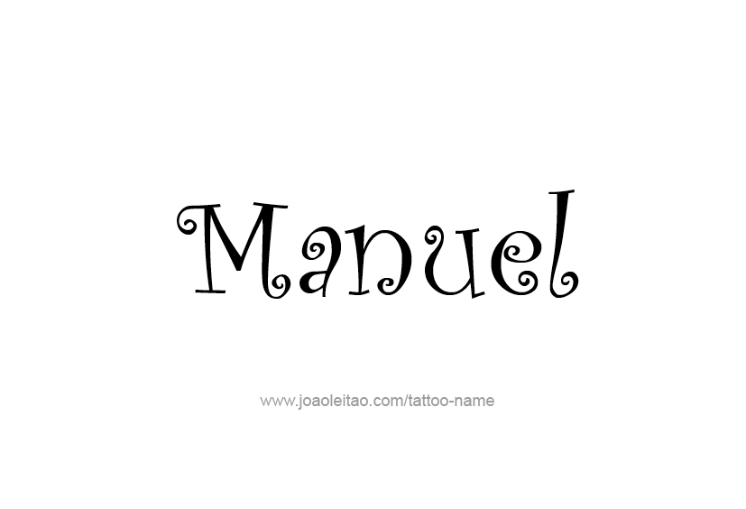 Tattoo Design  Name Manuel   