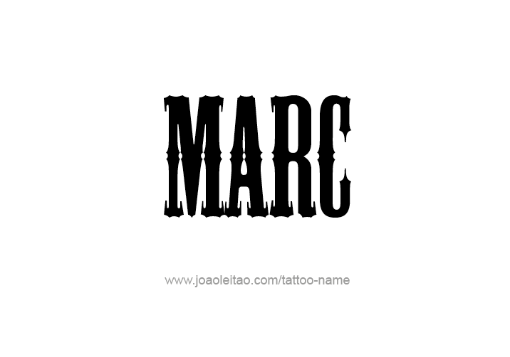 Tattoo Design  Name Marc   