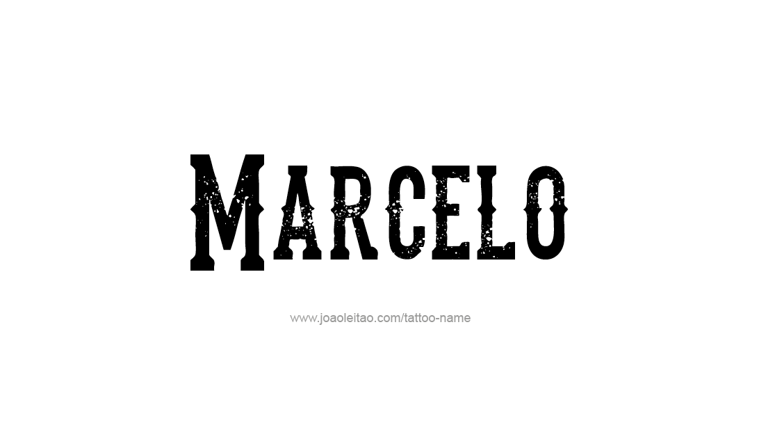 Tattoo Design  Name Marcelo   