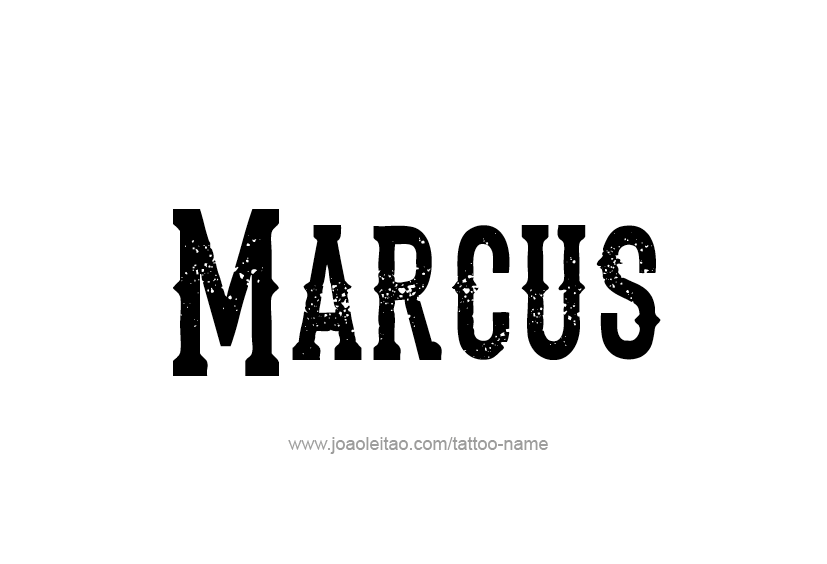 Tattoo Design  Name Marcus   